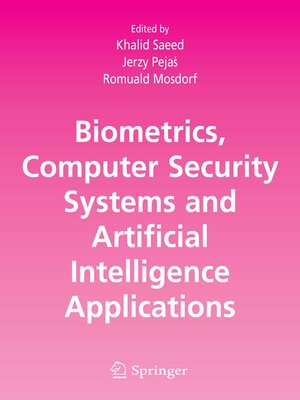 cover image of Biometrics, Computer Security Systems and Artificial Intelligence Applications